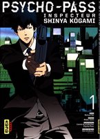 Psycho-Pass – Inspecteur Shinya Kôgami – Tome 1